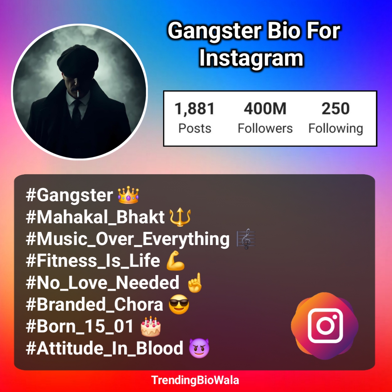 Gangster Bio For Instagram