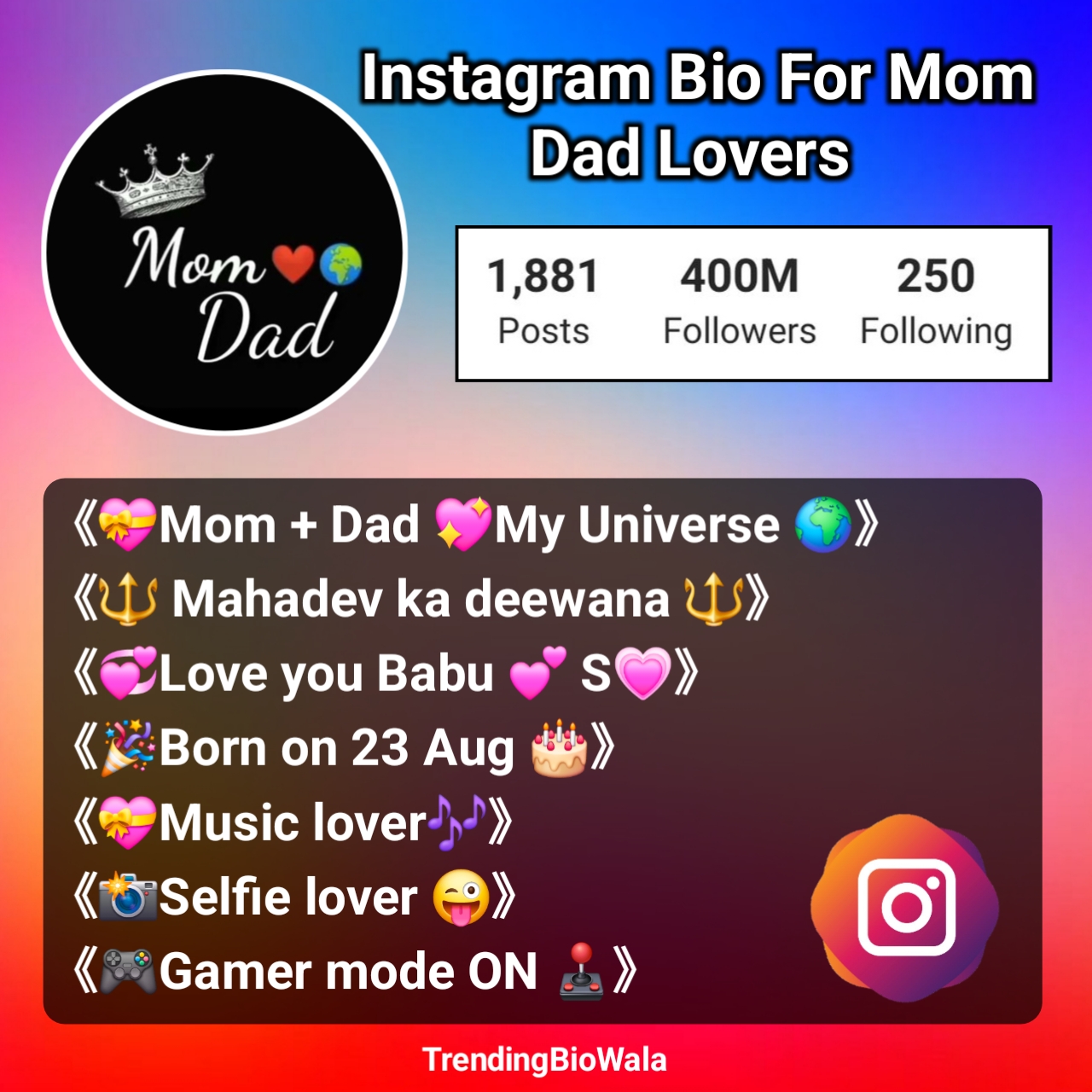 Instagram Bio For Mom Dad Lovers